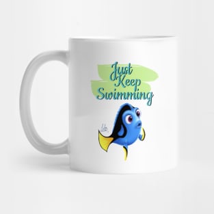 Just Keep Swimming Mug